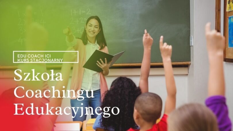 Kurs Coachingu Edukacyjnego 120 godzinny